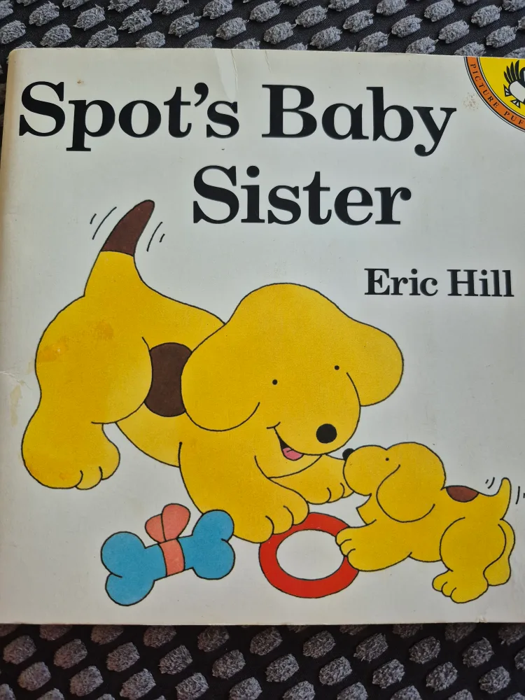Spot's Baby Sister by Eric Hill