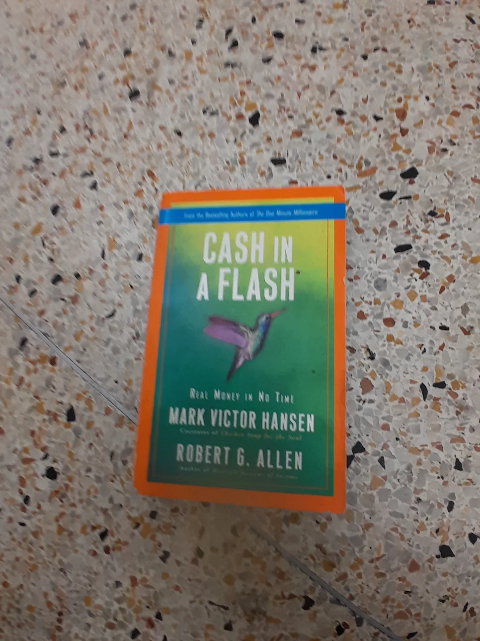 Cash in a Flash by Mark Victor Hansen & Robert Allen image indicator(2)