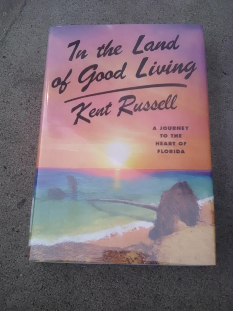 In the Land of Good Living by Kent Russell thumbnail