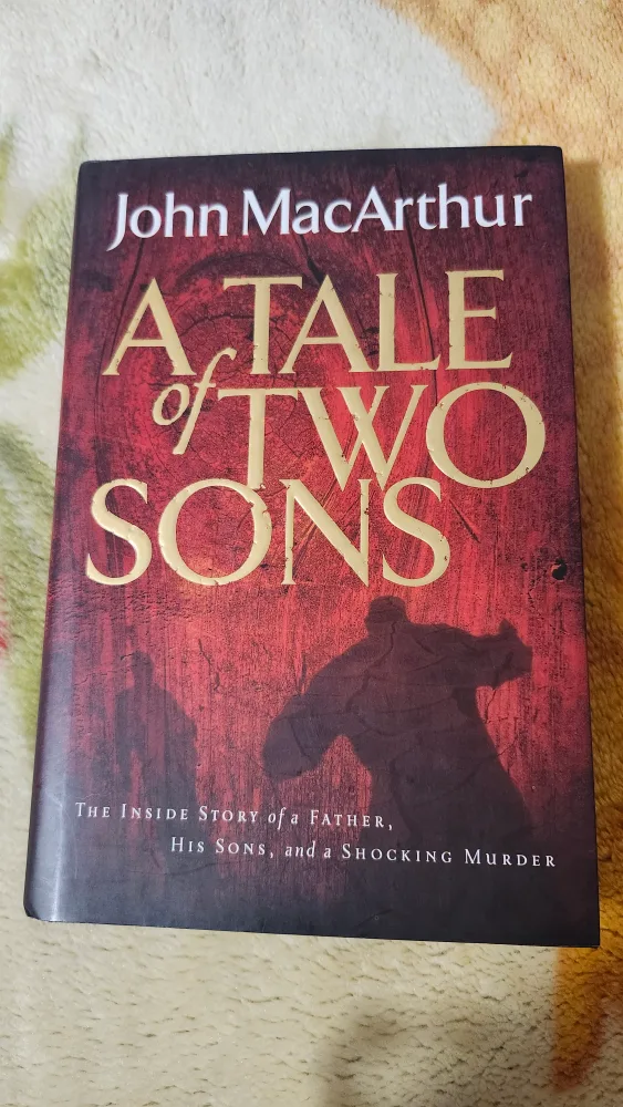 A Tale of Two Sons by John MacArthur thumbnail