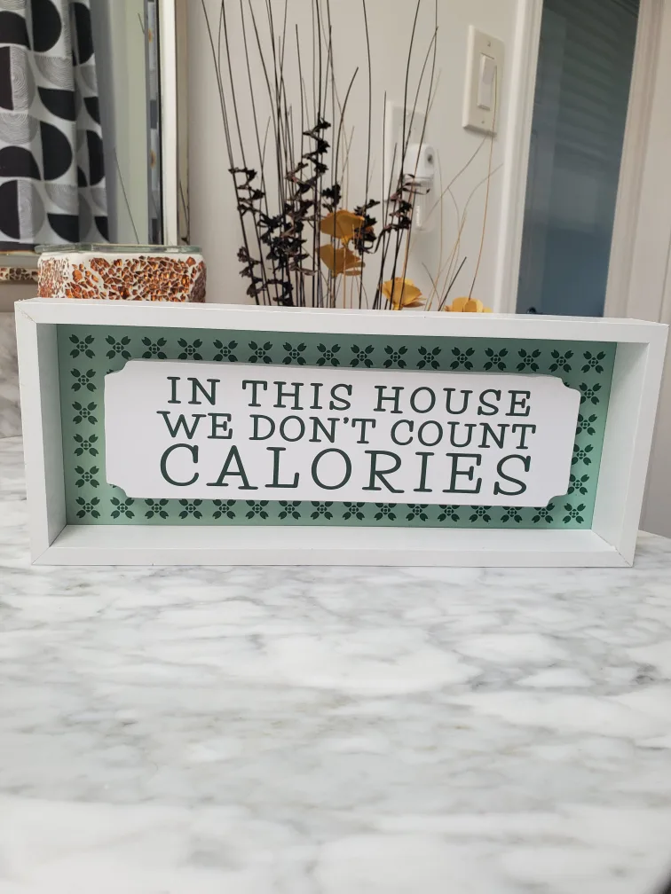 Decorative House Sign - In This House We Don't Count Calories image indicator(2)