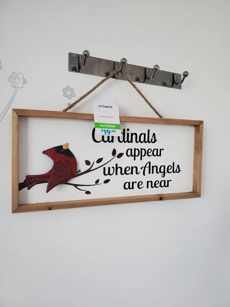 At Home Cardinals Appear When Angels Are Near Sign thumbnail