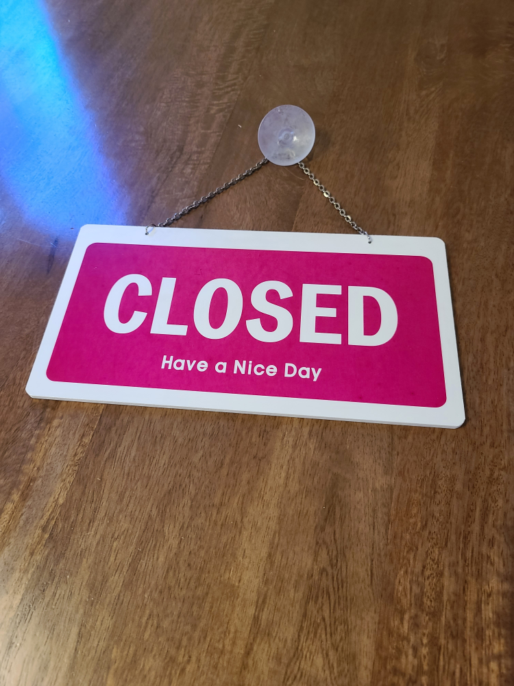Open/Closed Sign - Have a Nice Day - photo 2