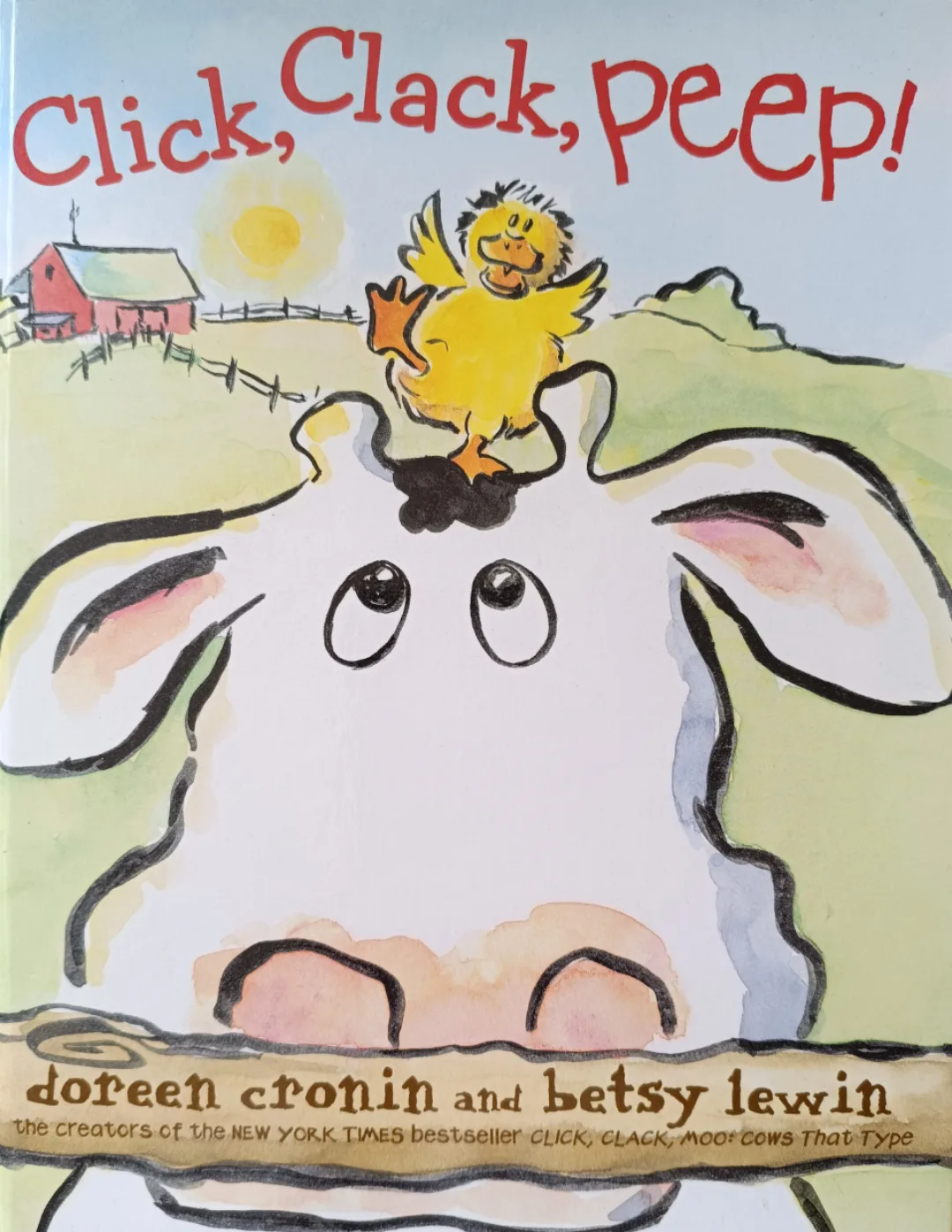Click, Clack, Peep! by Doreen Cronin thumbnail