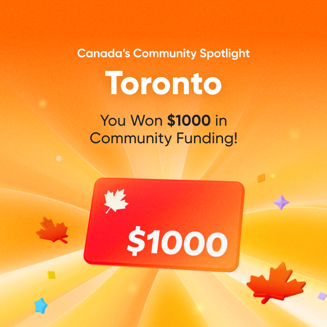 Community Spotlight Winner: Toronto 🏆