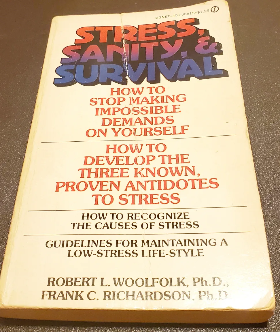 Stress, Sanity & Survival by Robert L. Woolfolk thumbnail