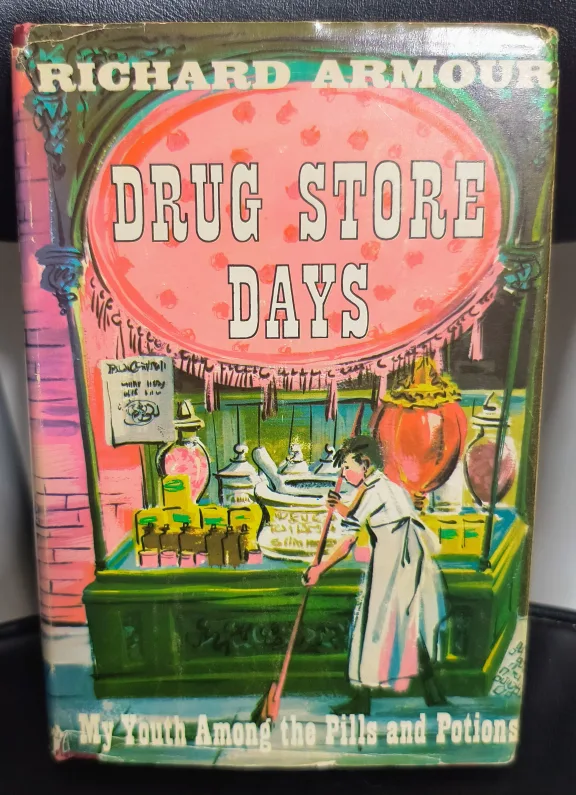 Drug Store Days by Richard Armour 1st Edition! thumbnail