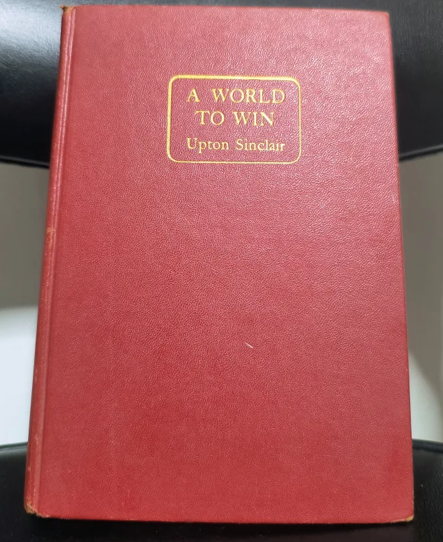 "A World To Win" 1946, Upton Sinclair. 1st Edition thumbnail