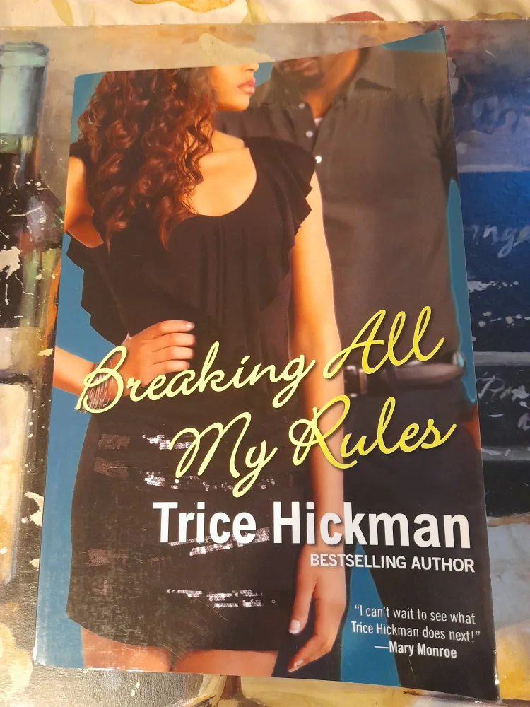 Breaking All My Rules by Trice Hickman thumbnail