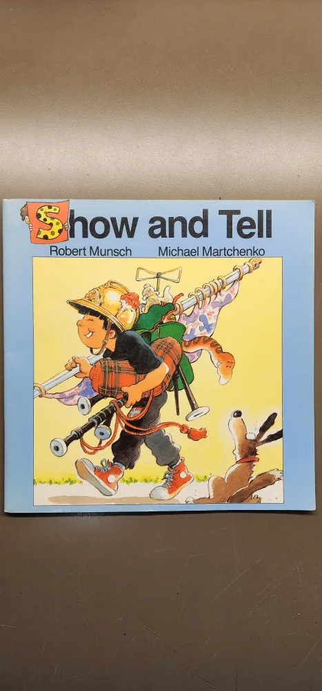 Show and Tell by Robert Munsch thumbnail