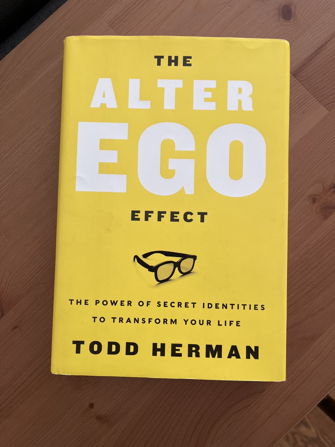 The Alter Ego Effect by Todd Herman