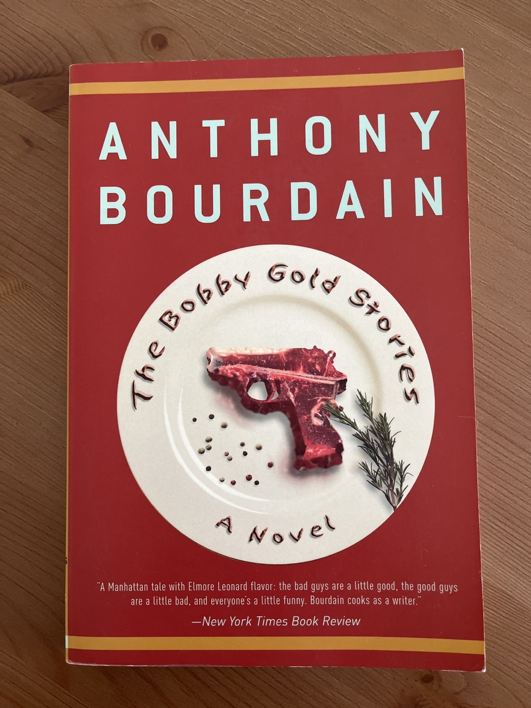 The Bobby Gold Stories by Anthony Bourdain