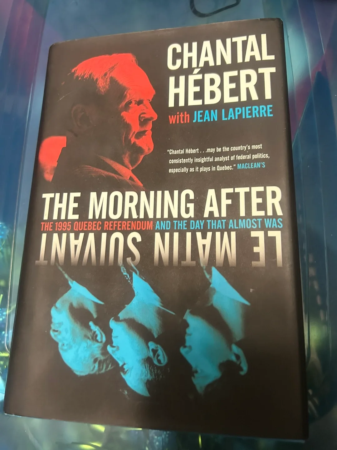 The Morning After by Chantal Hébert