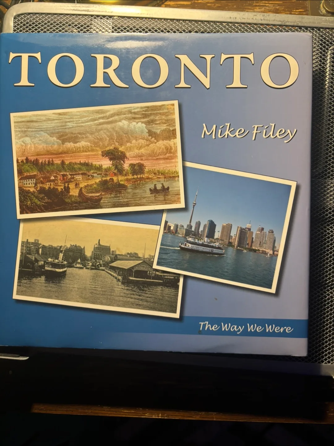 Toronto: The Way We Were by Mike Filey thumbnail