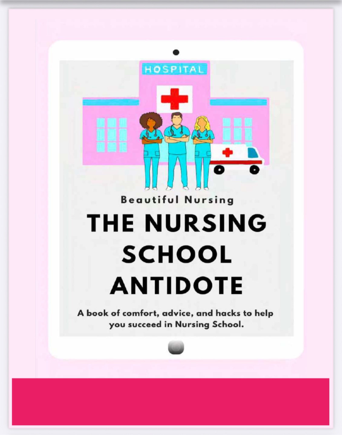The Nursing School Antidote by Beautiful Nursing