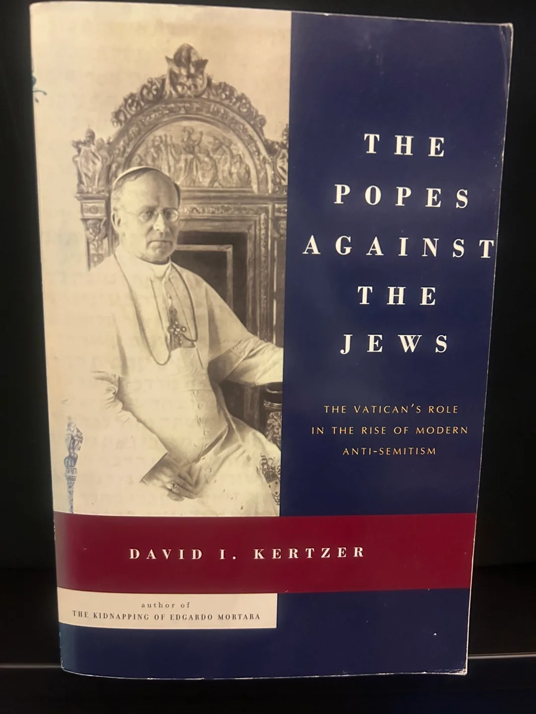 The Popes Against the Jews by David I. Kertzer