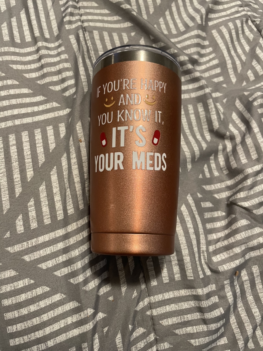 Rose Gold Tumbler - If You're Happy & You Know It