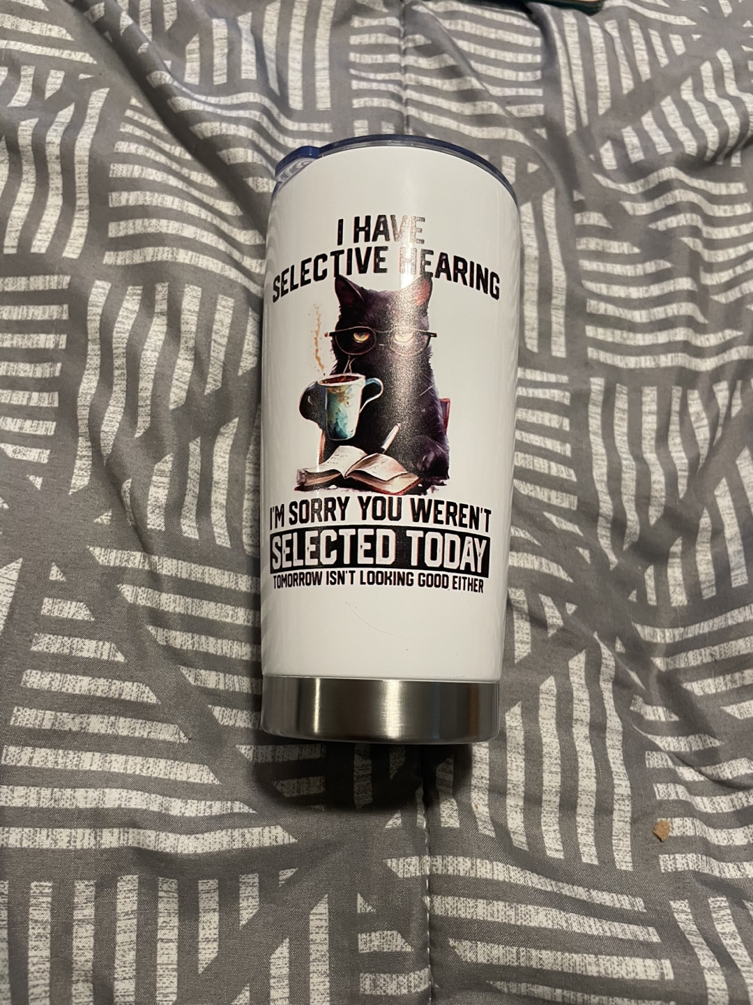 Cat Tumbler - I Have Selective Hearing - photo 2