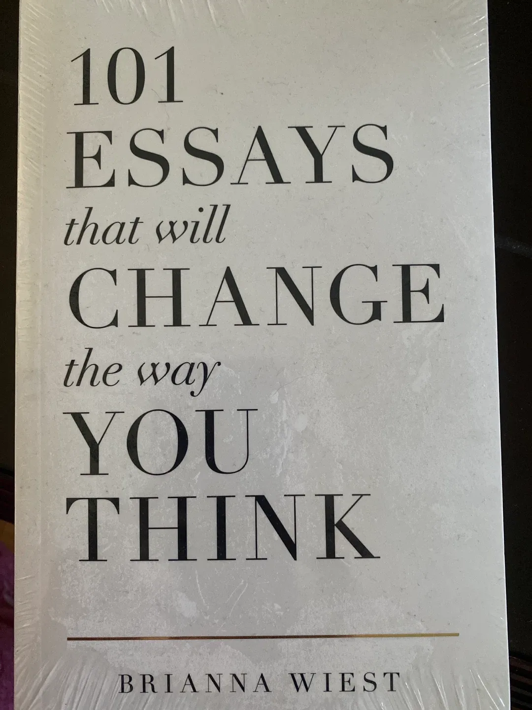 101 Essays That Will Change The Way You Think by Brianna Wiest thumbnail