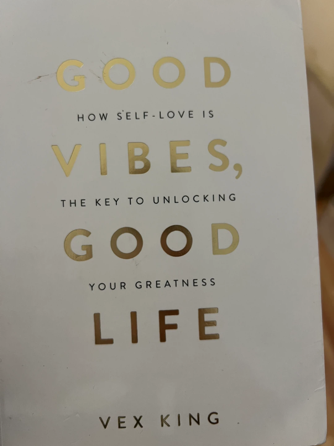 Good Vibes, Good Life by Vex King Novel