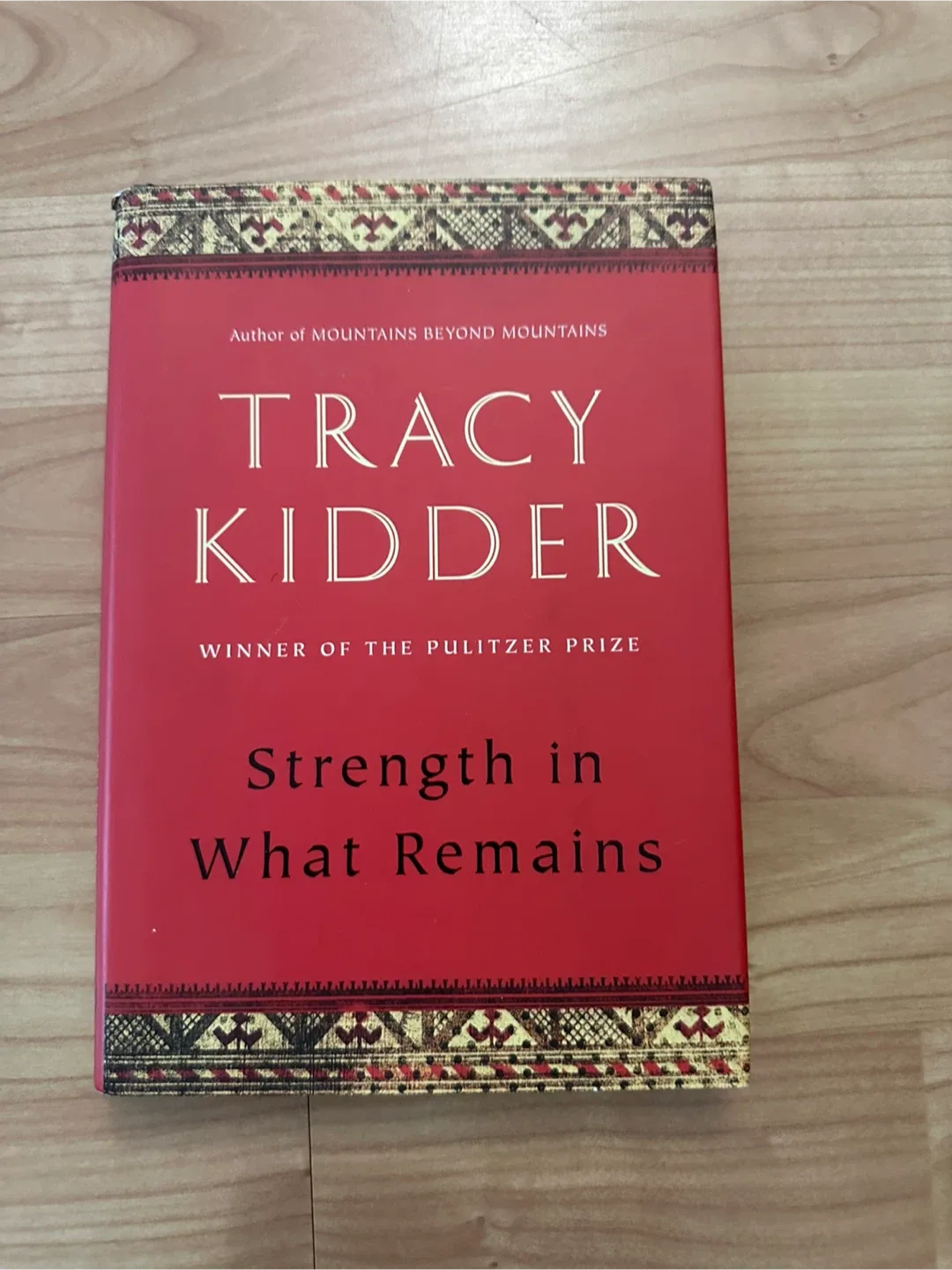 Strength in What Remains by Tracy Kidder thumbnail
