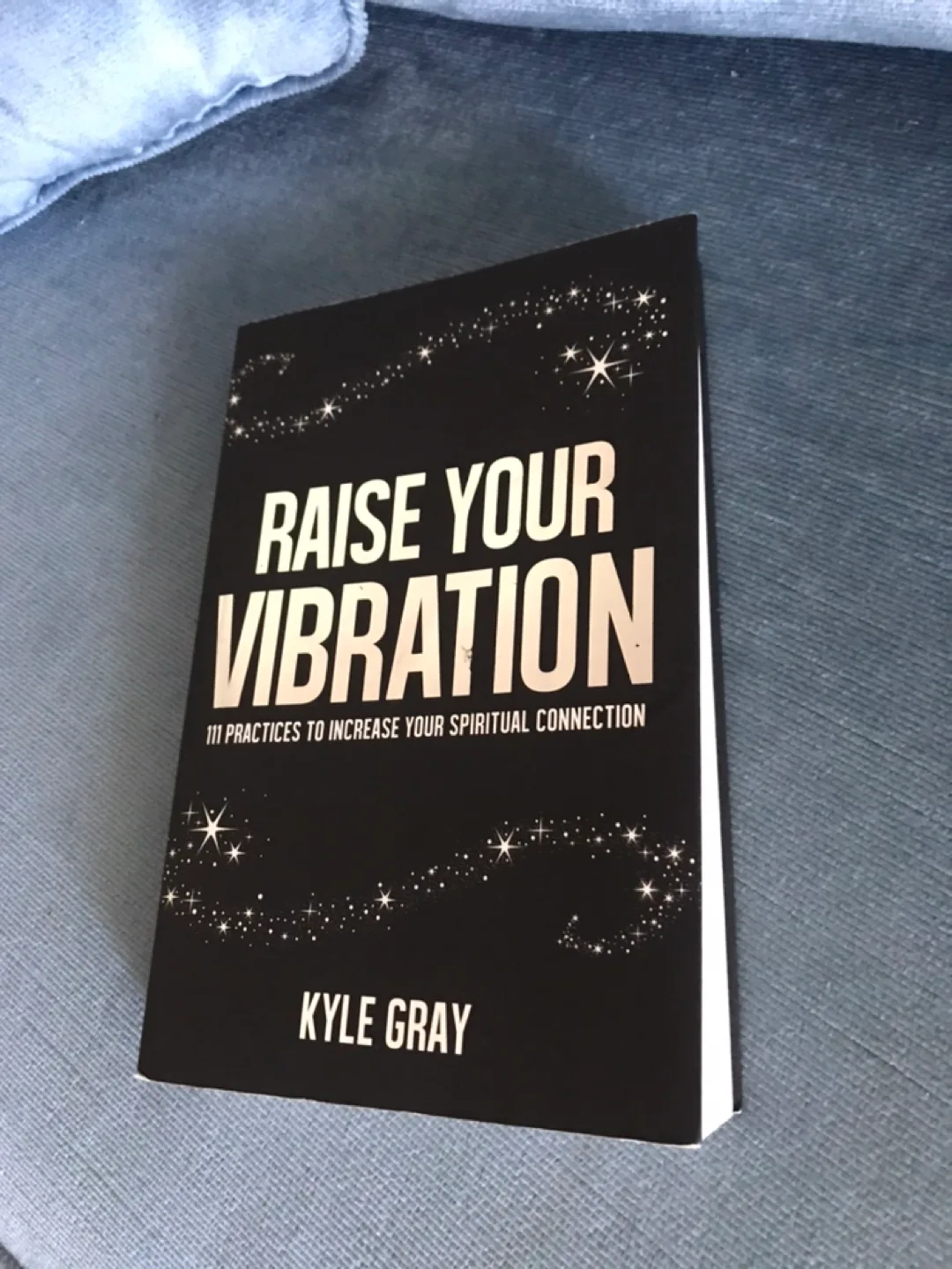 Book: Raise Your Vibration -by famous UK Medium Kyle Gray thumbnail