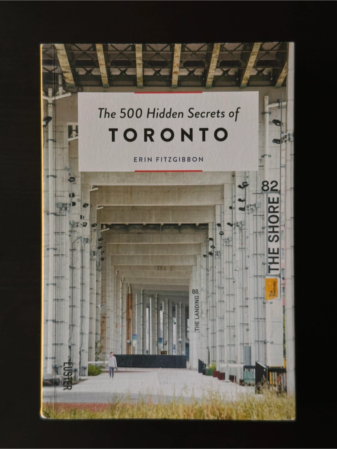The 500 Hidden Secrets of Toronto book
