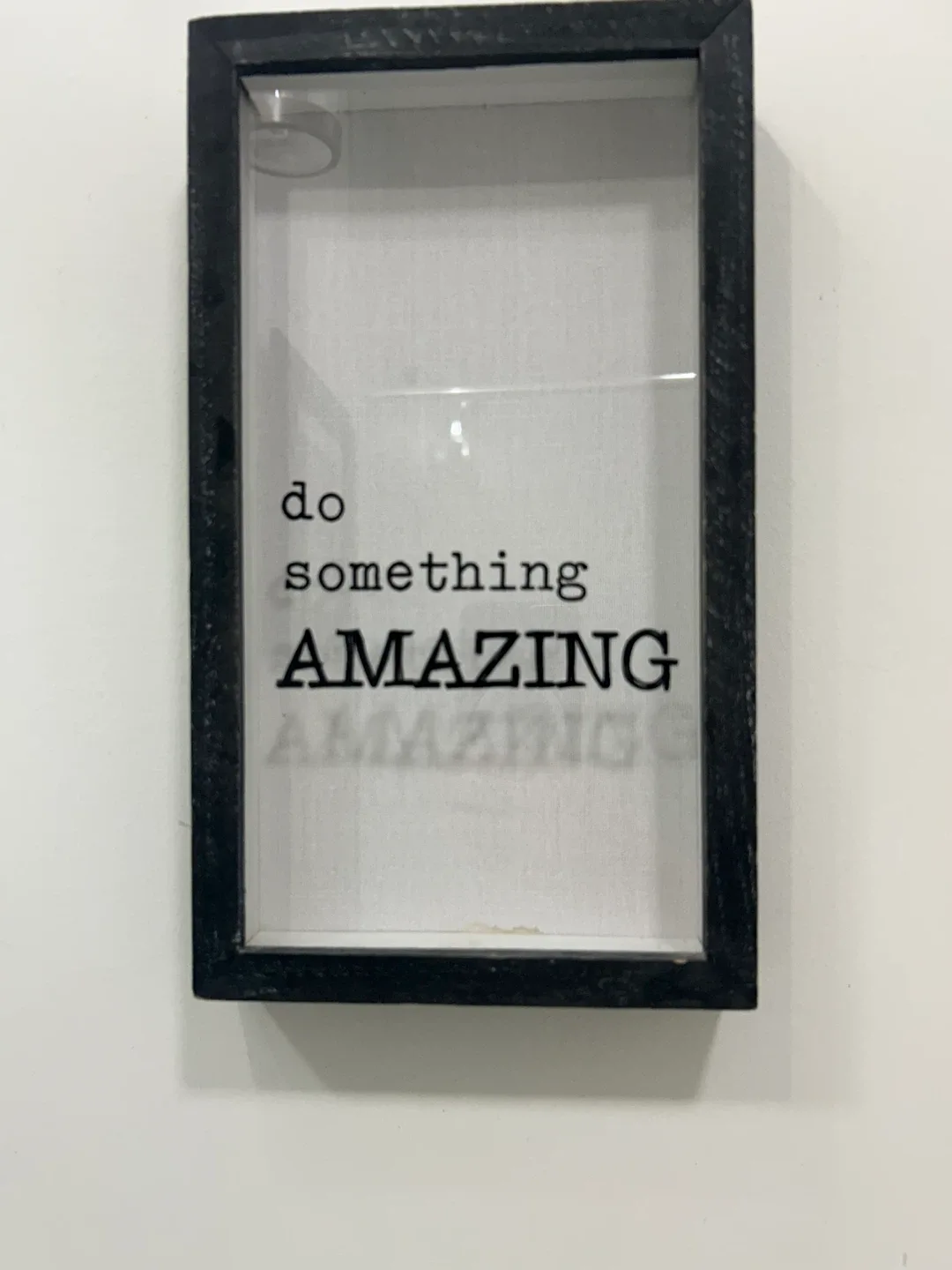 "Do Something Amazing" glass wooden dark frame thumbnail