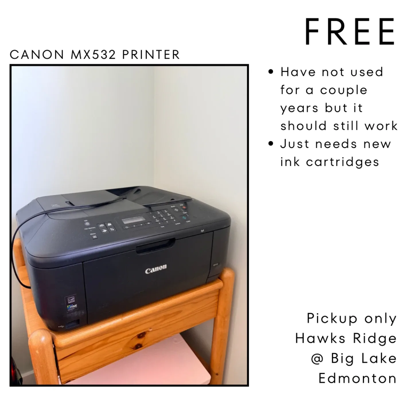 Canon MX532 Printer - Needs Ink