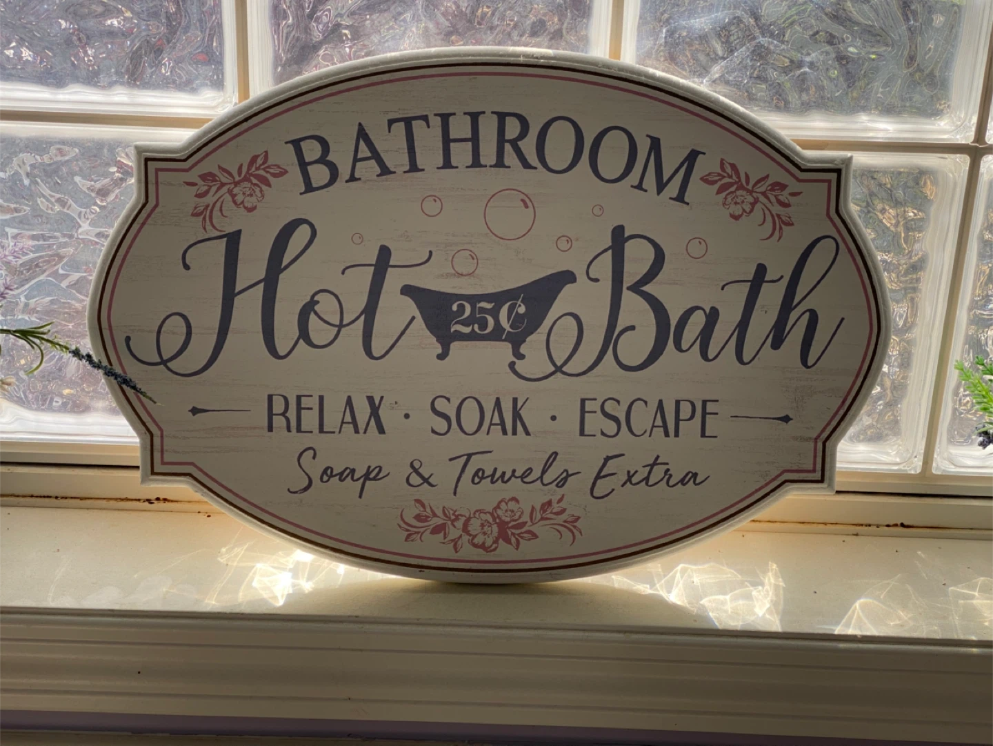 Bathroom Hot Bath Sign - Relax Soak Escape