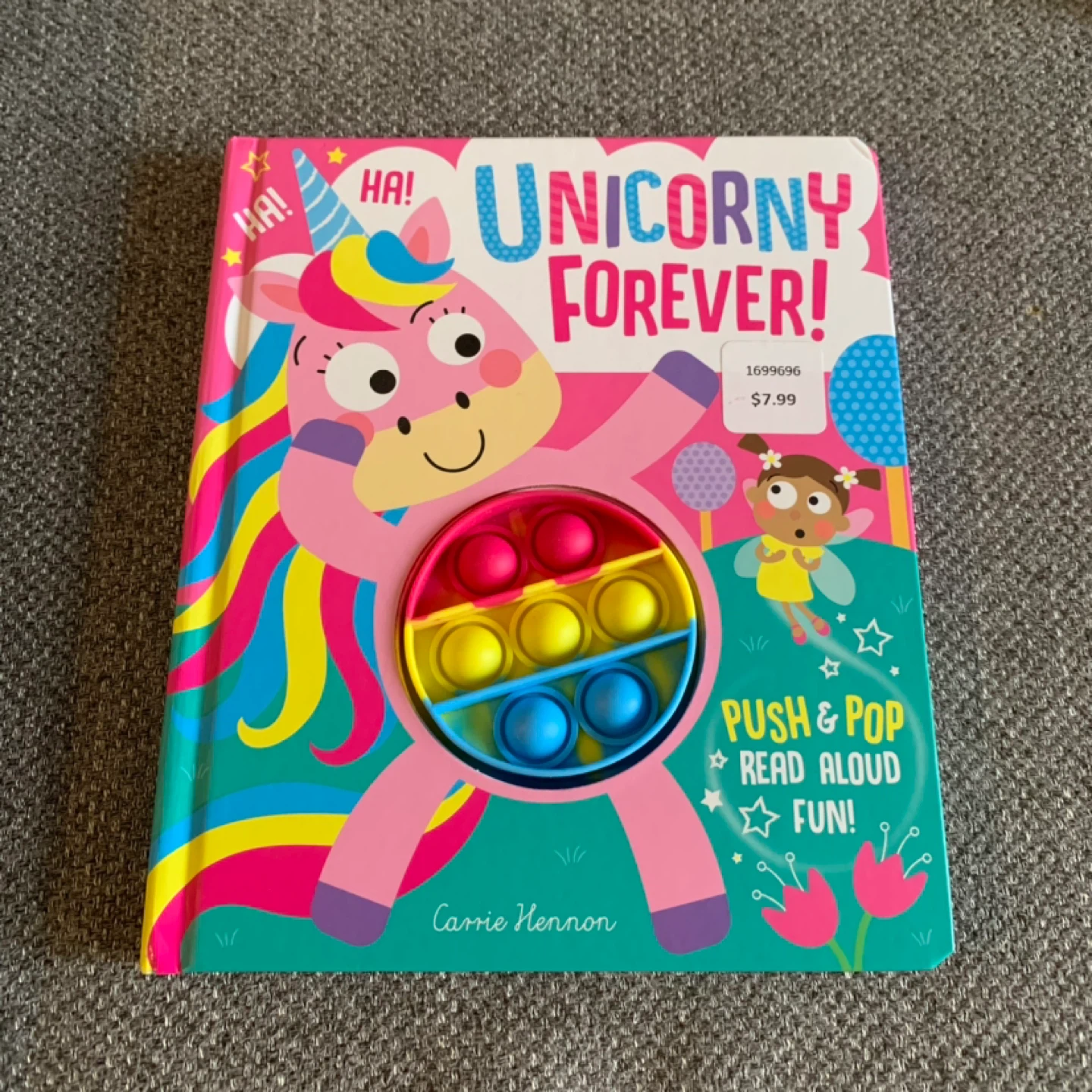 Unicorny Forever! Push & Pop Read Aloud Fun Book