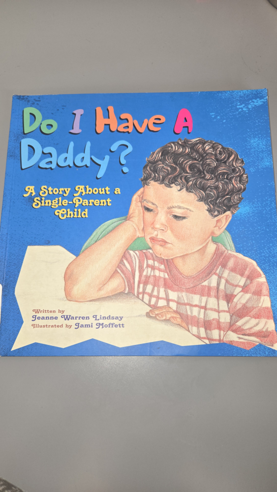Do I Have A Daddy? Book by Jeanne Warren Lindsay