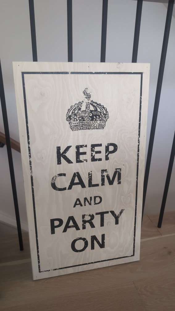 "Keep Calm and Party On" Wooden Sign