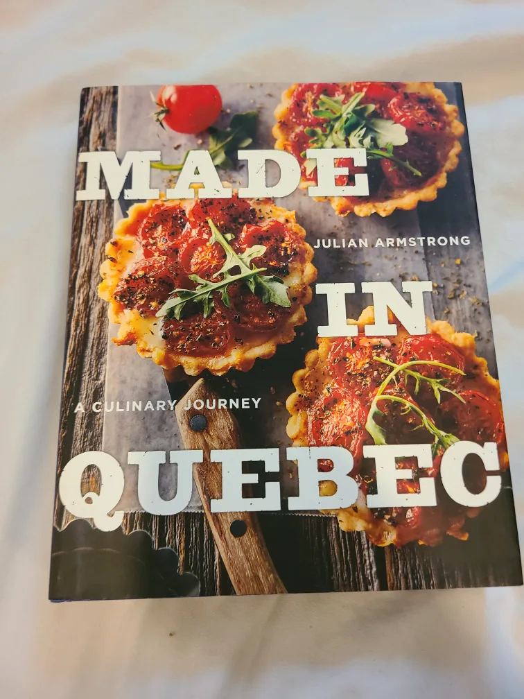 Made in Quebec: A Culinary Journey by Julian Armstrong thumbnail