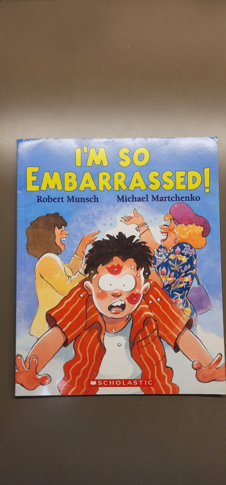 I'm So Embarrassed! by Robert Munsch
