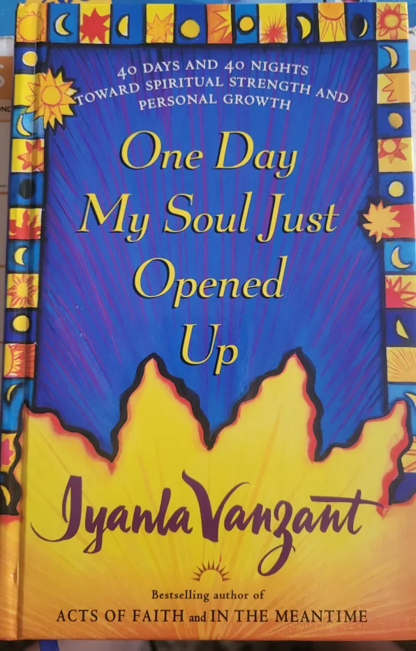 One Day My Soul Just Opened Up by Iyanla Vanzant thumbnail