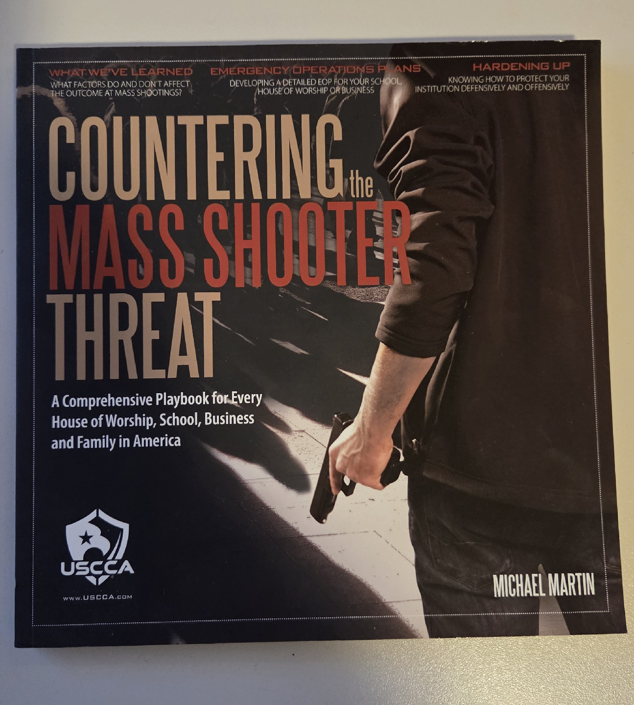 Countering the Mass Shooter Threat by Michael Martin