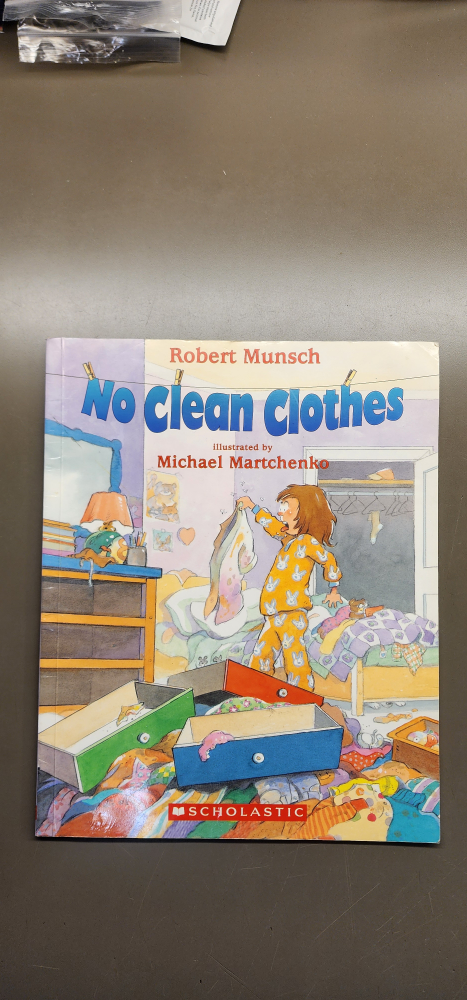 No Clean Clothes by Robert Munsch
