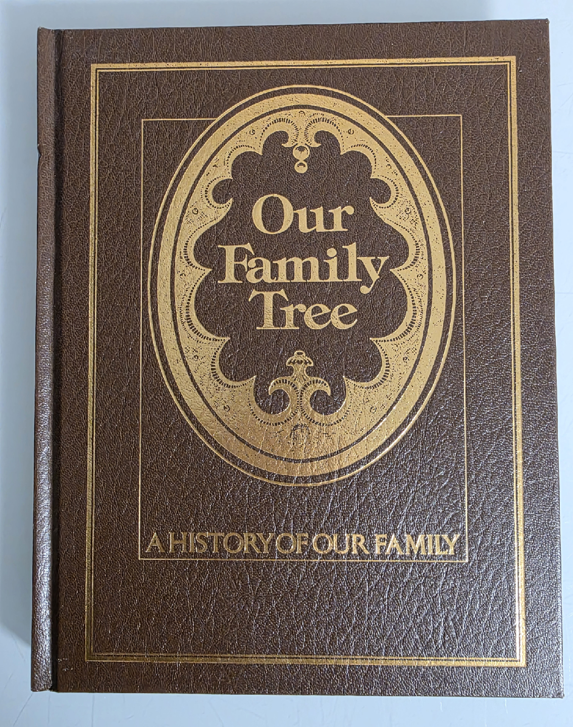 1977 Our Family Tree: A History of Our Family