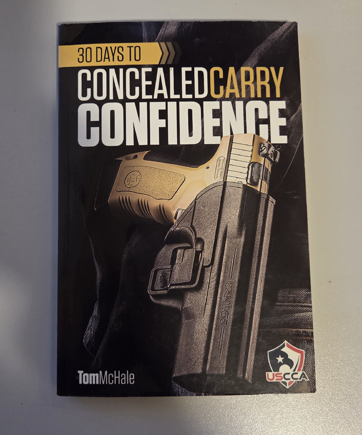 30 Days to Concealed Carry Confidence by Tom McHale