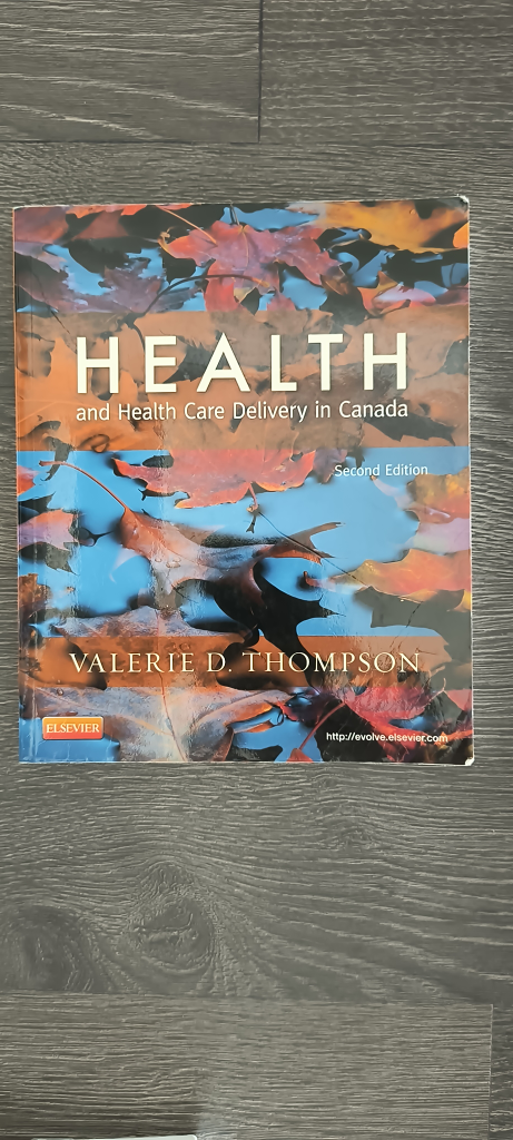 Health and Health Care Delivery in Canada, 2nd Edition