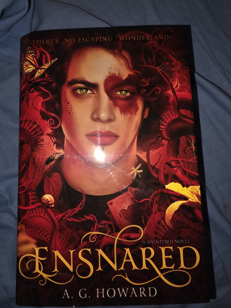 Ensnared & Unhinged by A.G. Howard