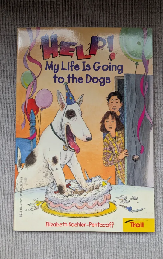 "Help! My Life Is Going to the Dogs" Book thumbnail