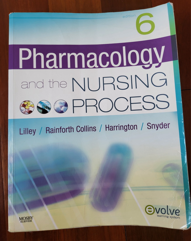 Pharmacology and the Nursing Process 6th Edition - photo 3