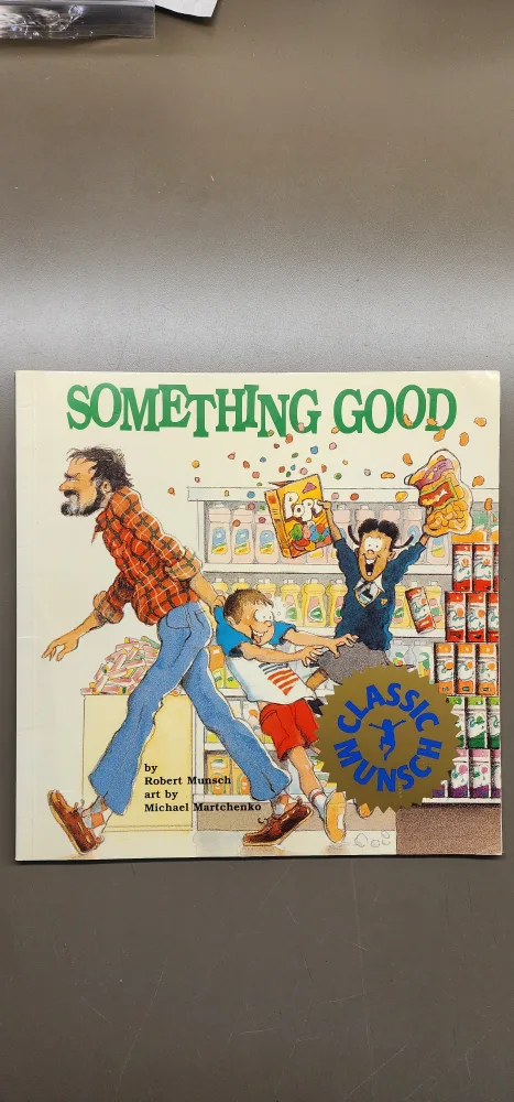 Something Good by Robert Munsch thumbnail