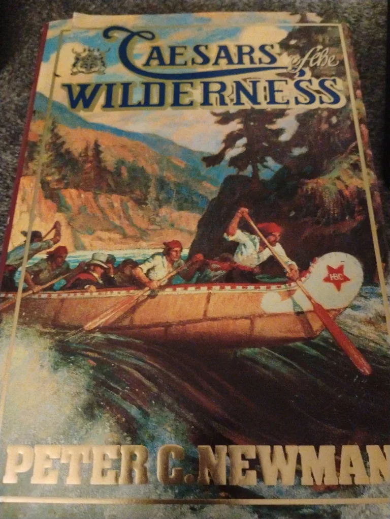 Caesars of the Wilderness by Peter C. Newman thumbnail