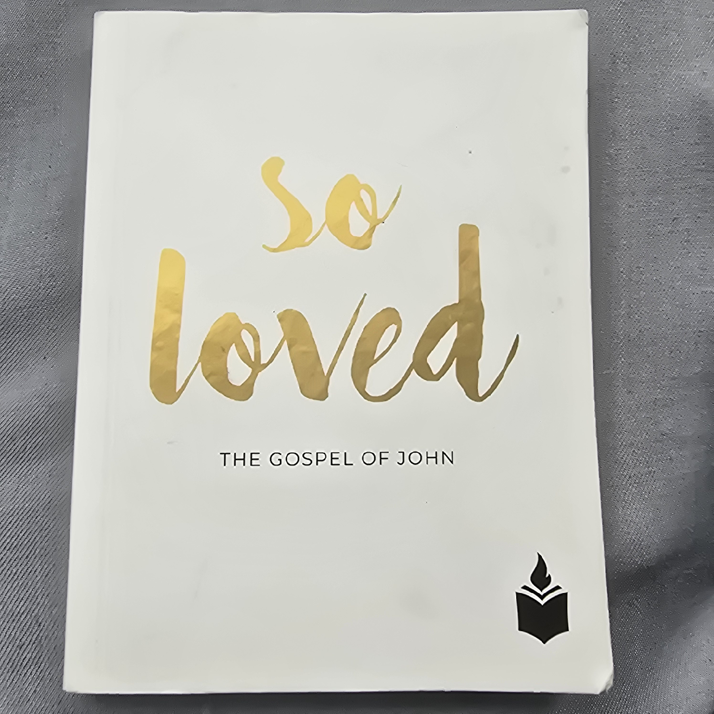 "So Loved" The Gospel of John Book