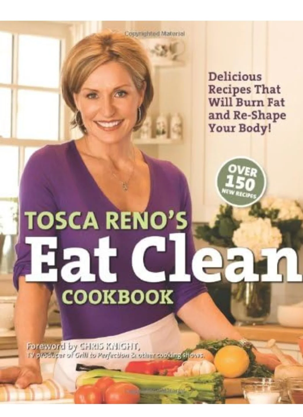 Tosca Reno's Eat Clean Cookbook: Delicious Recipes, Burn Fat image indicator(2)