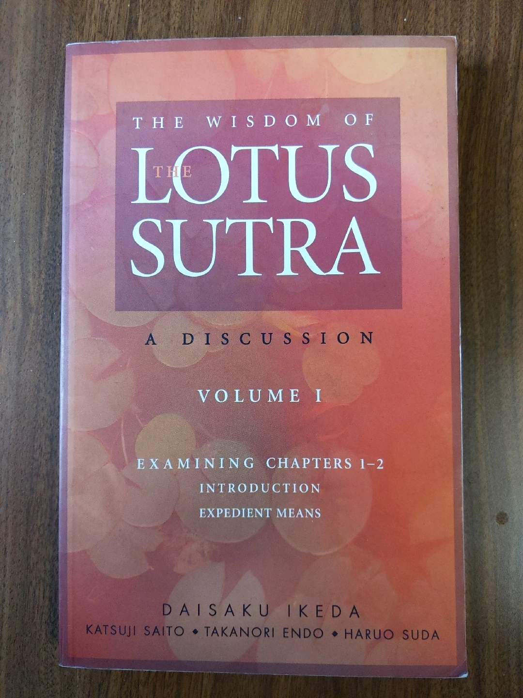 The Wisdom of the Lotus Sutra Vol. 1 by Daisaku Ikeda