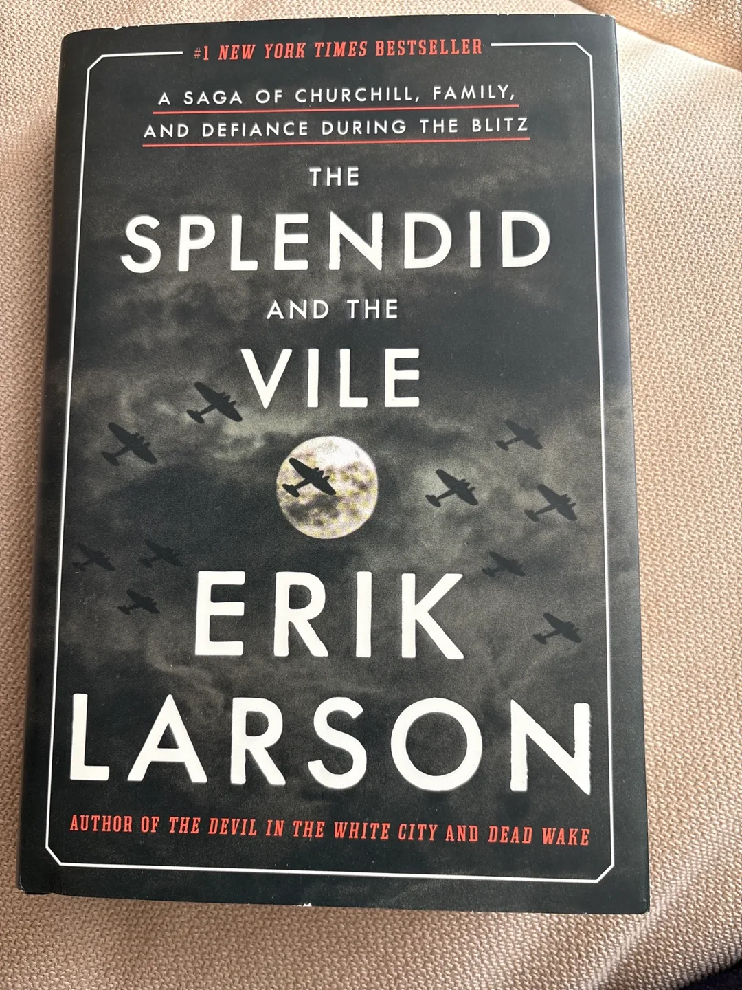 The Splendid and the Vile by Erik Larson thumbnail